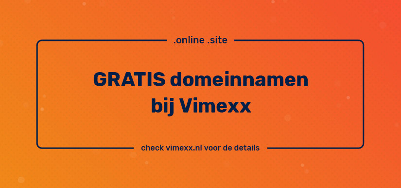 GRATIS domeinnamen bij Vimexx!
